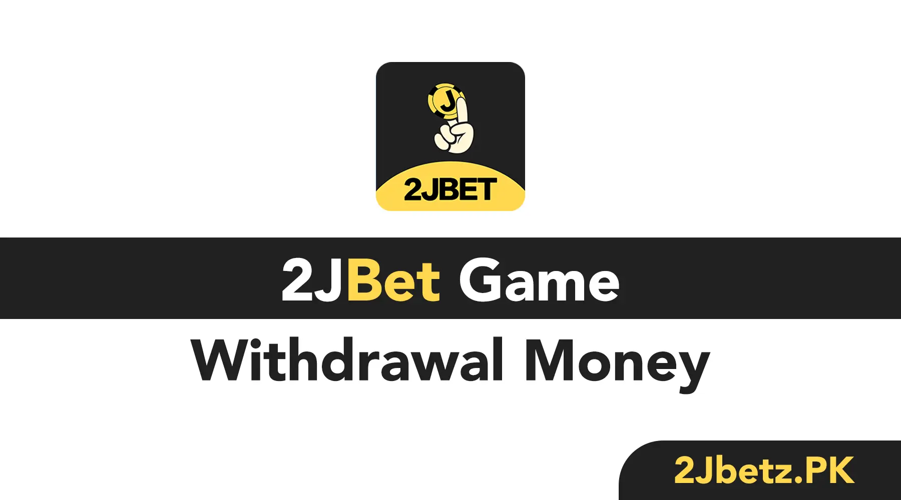 Withdrawal Money 2JBET